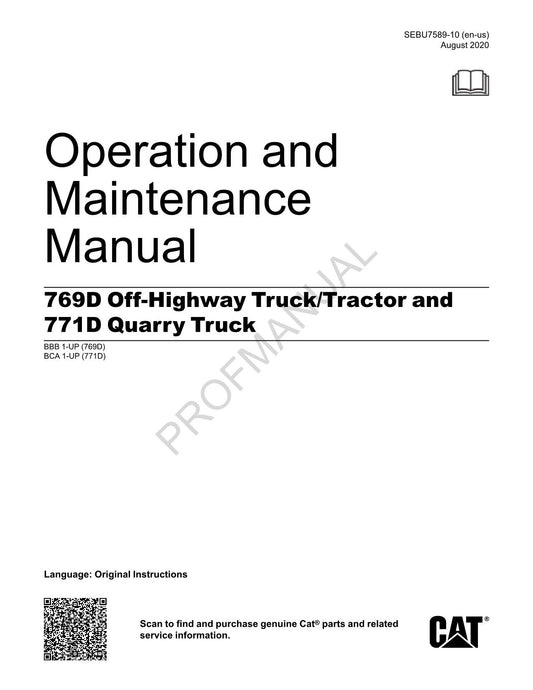 Caterpillar Cat 769D Off Highway 771D Quarry Truck Operators Maintenance Manual