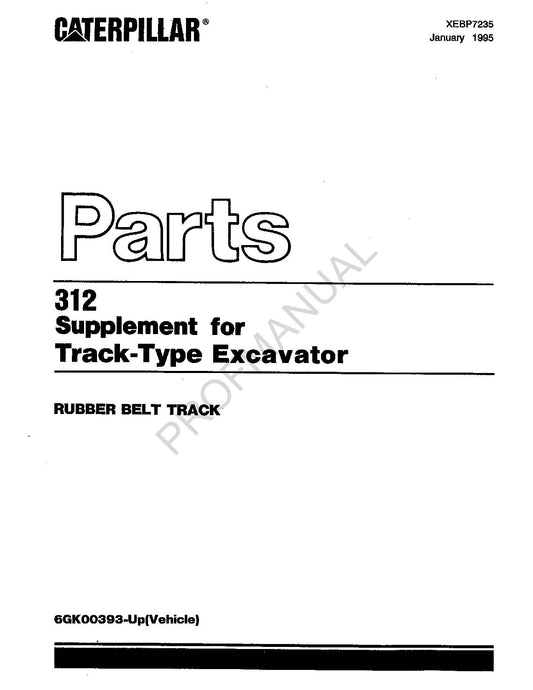 Catalogue de pièces détachées pour excavatrice à chenilles Caterpillar 312, manuel 6GK393-Up