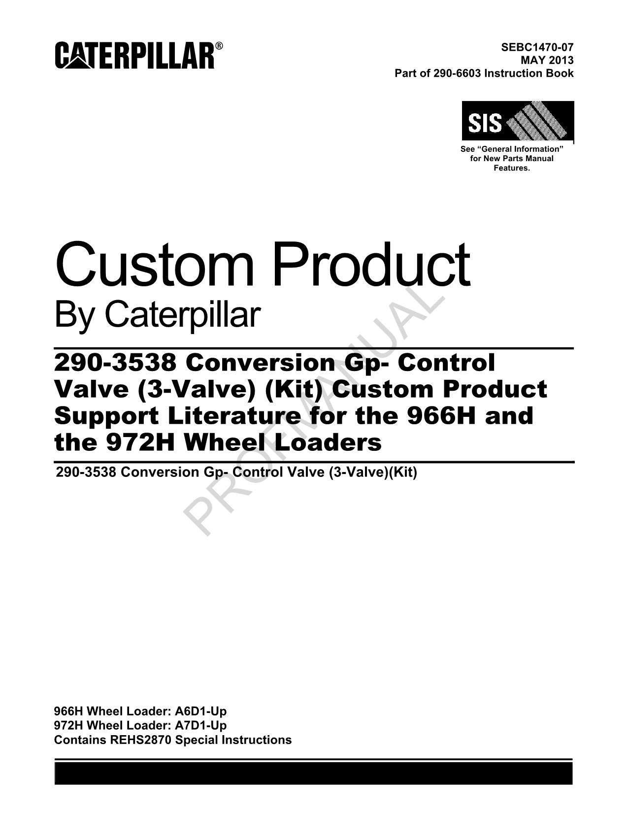 Caterpillar 290 3538 Conversion Gp Valve 3 966H 972H Chargeur Pièces Catalogue Manuel