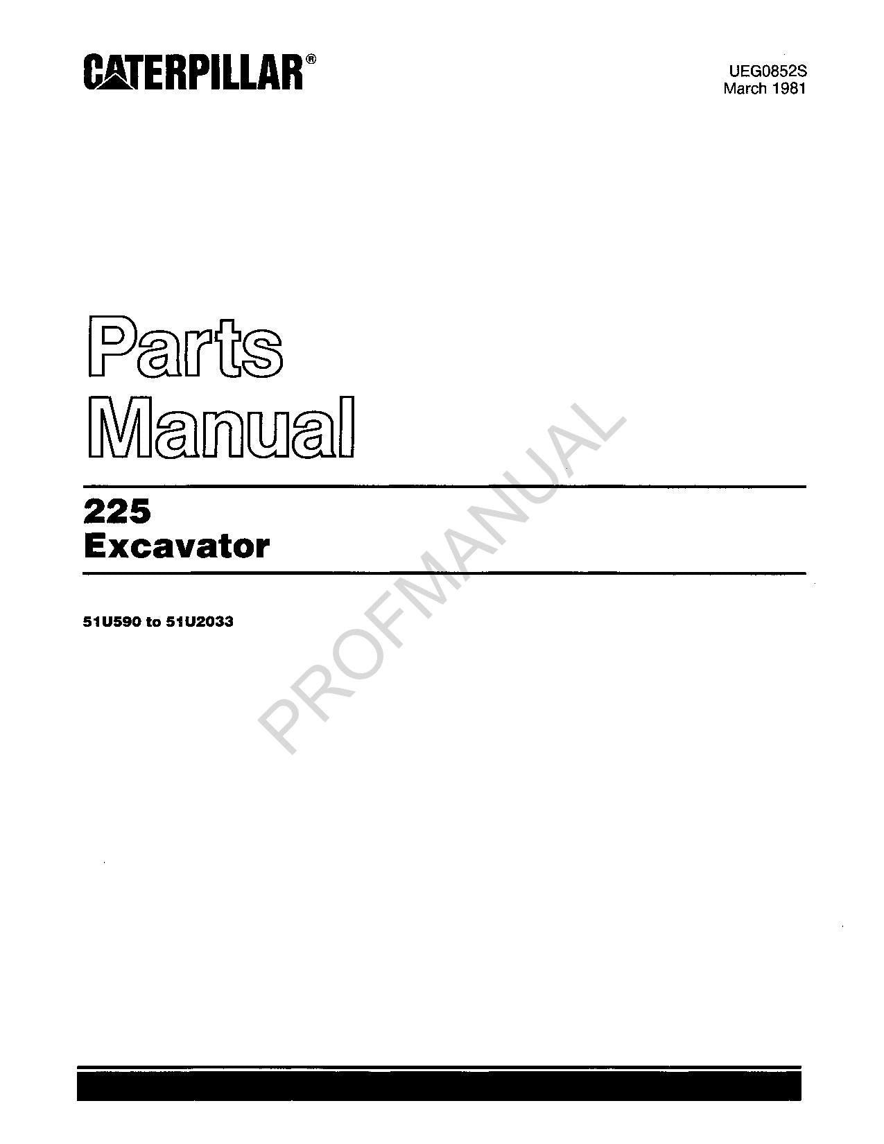 Caterpillar Cat 225 Excavator Parts Catalog Manual ser 51U590To51U2033