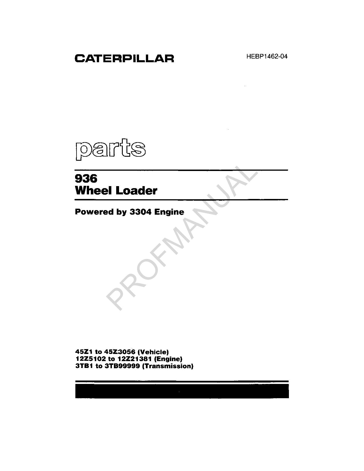 Caterpillar Cat 936 Wheel Loader 02-89 Parts Catalog Manual HEBP1462