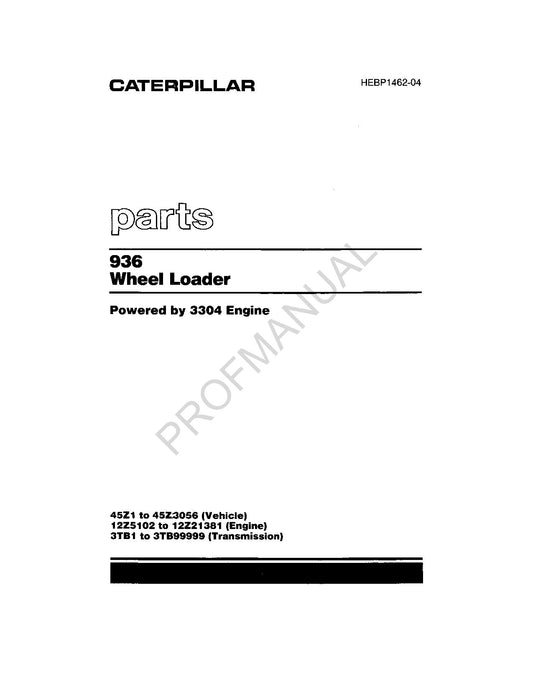 Caterpillar Cat 936 Wheel Loader 02-89 Parts Catalog Manual HEBP1462