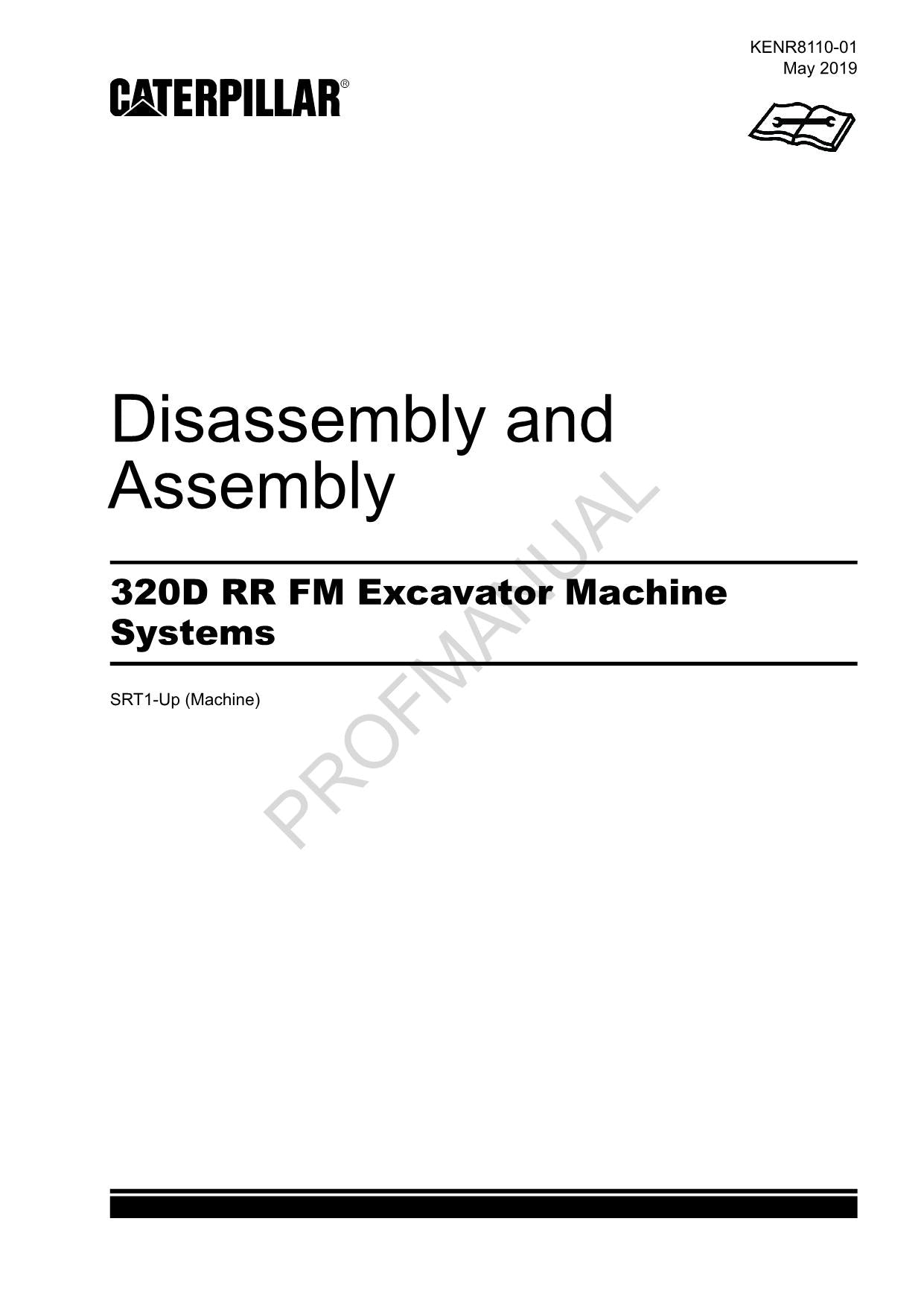 Caterpillar Cat 320D RR FM Excavator Machine SYSTEM Disassembly Assembly Manual