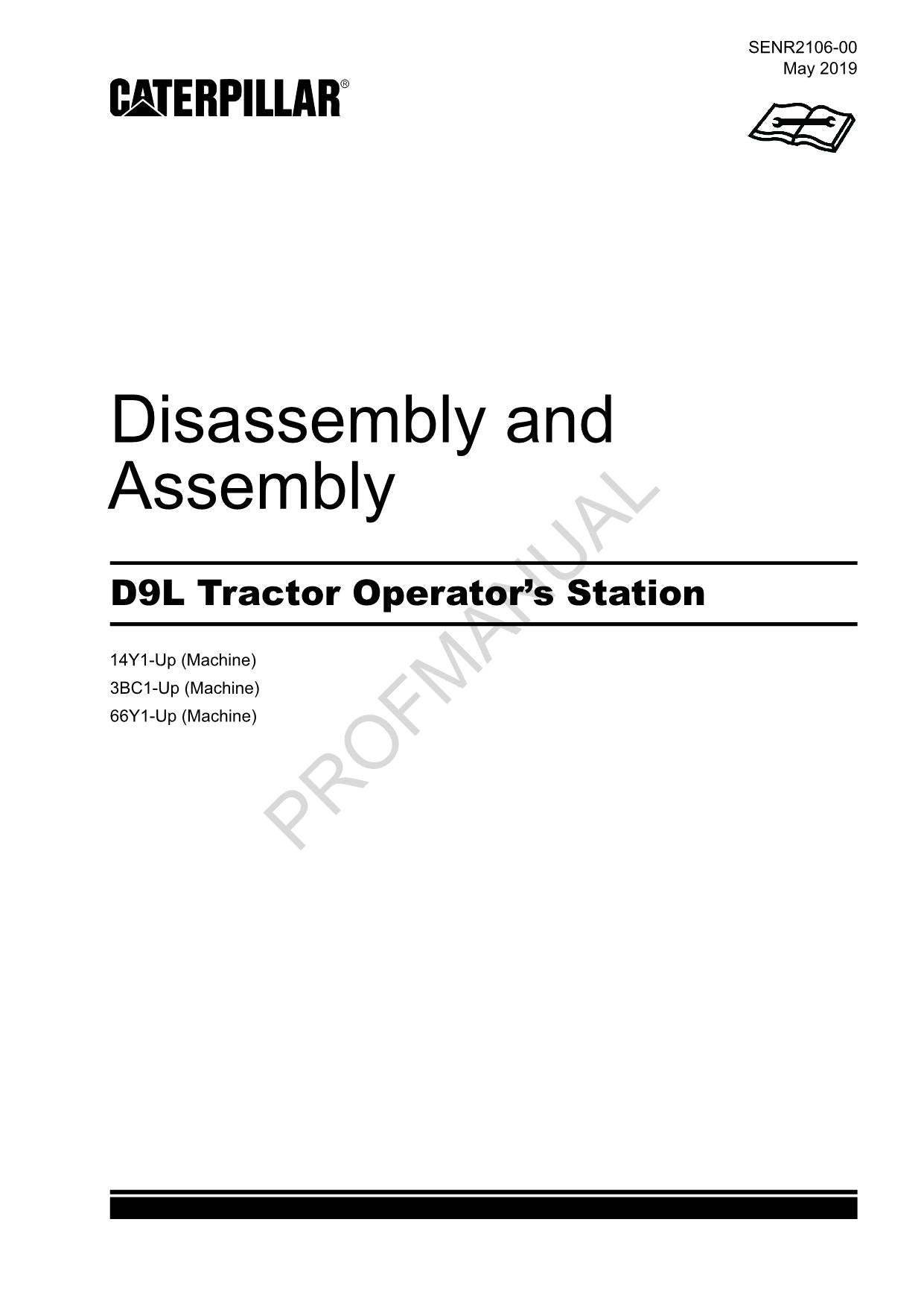 Caterpillar CAT D9L Tractor OPERATORS Station Manual Disassembly Assembly