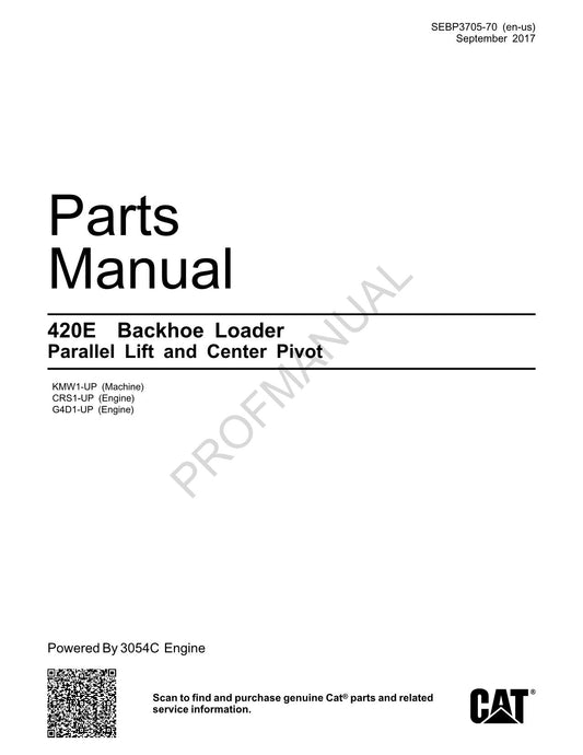 Caterpillar Cat 420E Backhoe Loader Center Pivot Parts Catalog Manual SEBP3705