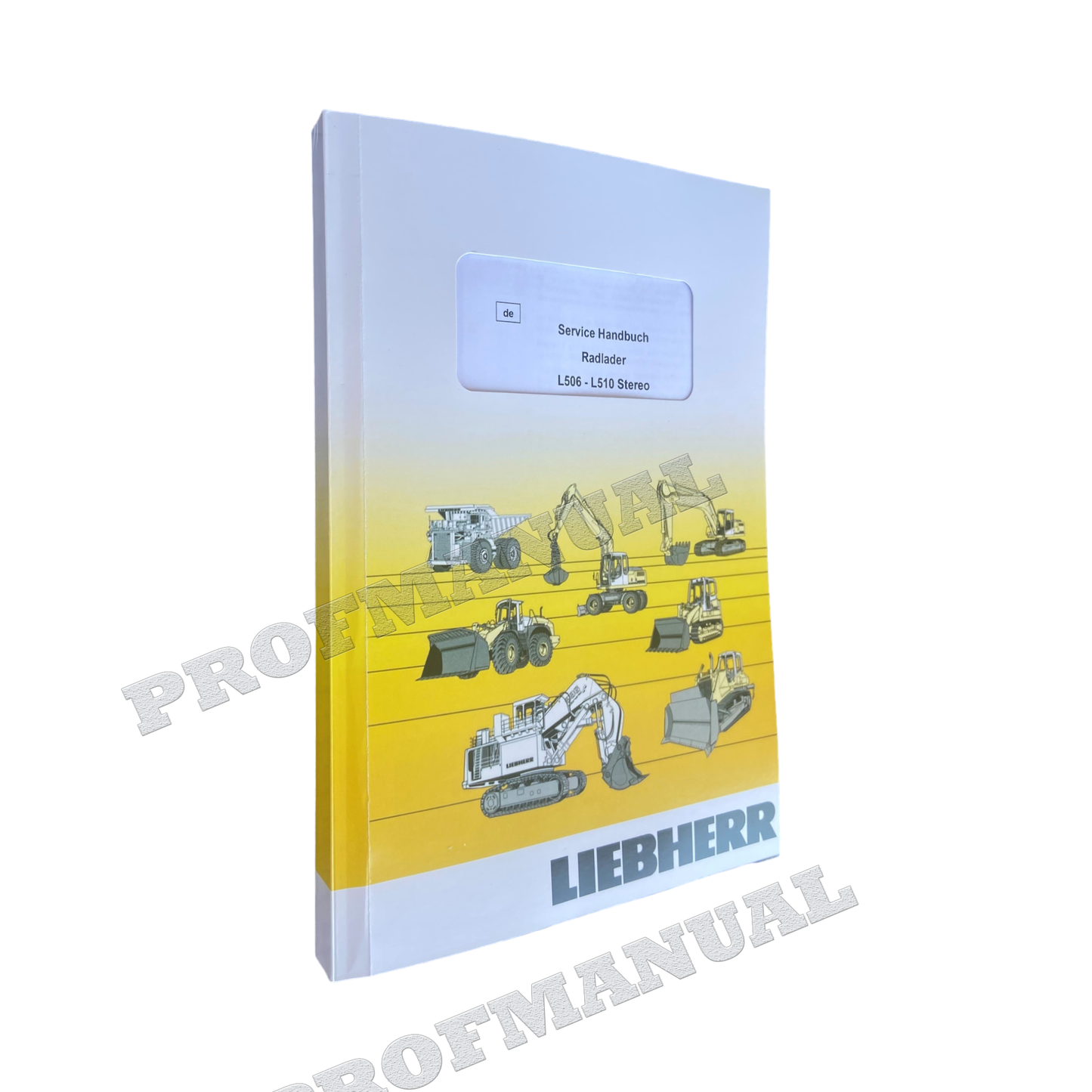 Liebherr L506 L507 L508 L509 L510 Radlader Reparaturhandbuch Werkstatthandbuch