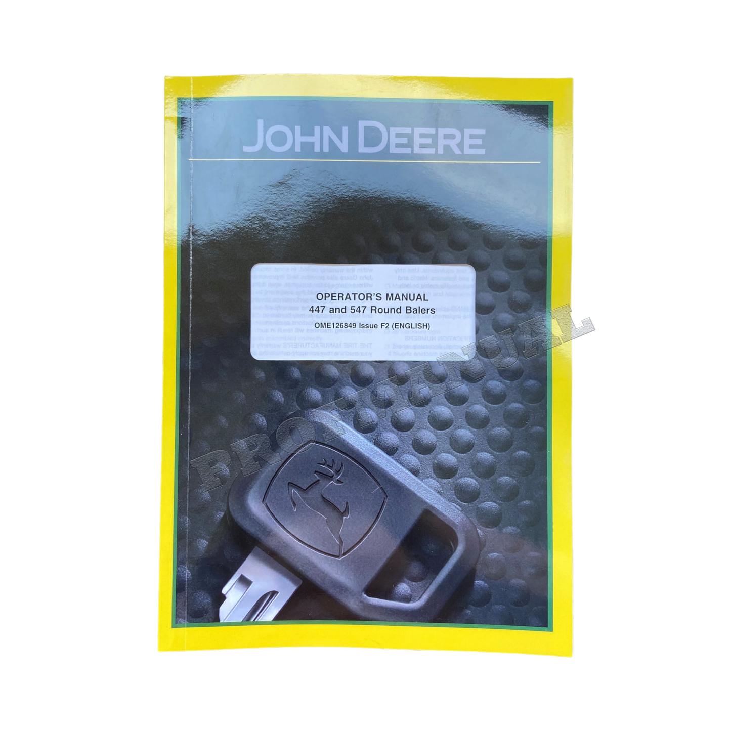 JOHN DEERE 447 547  BALER OPERATORS MANUAL #1