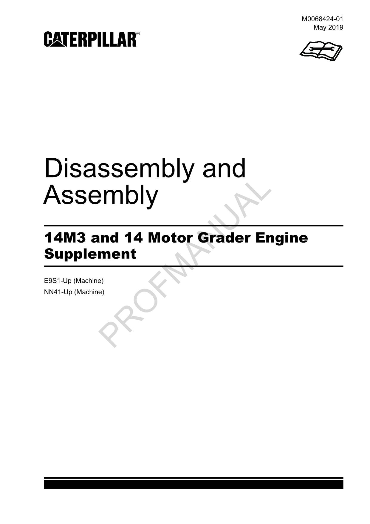 Caterpillar 14M3 14 Motor Grader Engine Suppl Disassemb Assembly Service Manual