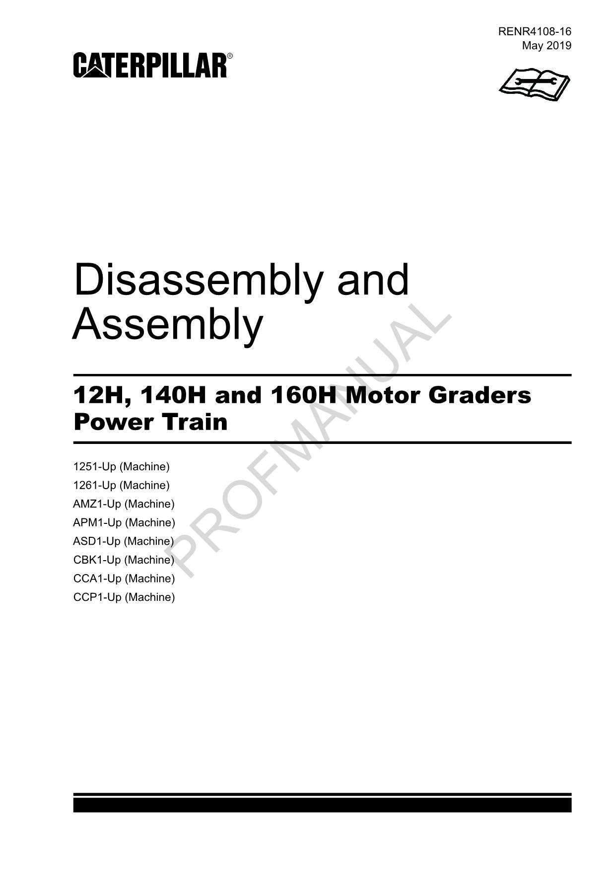 Caterpillar 12H 140H 160H GRADER PowerTrain Disass Assem Service Manual RENR4108