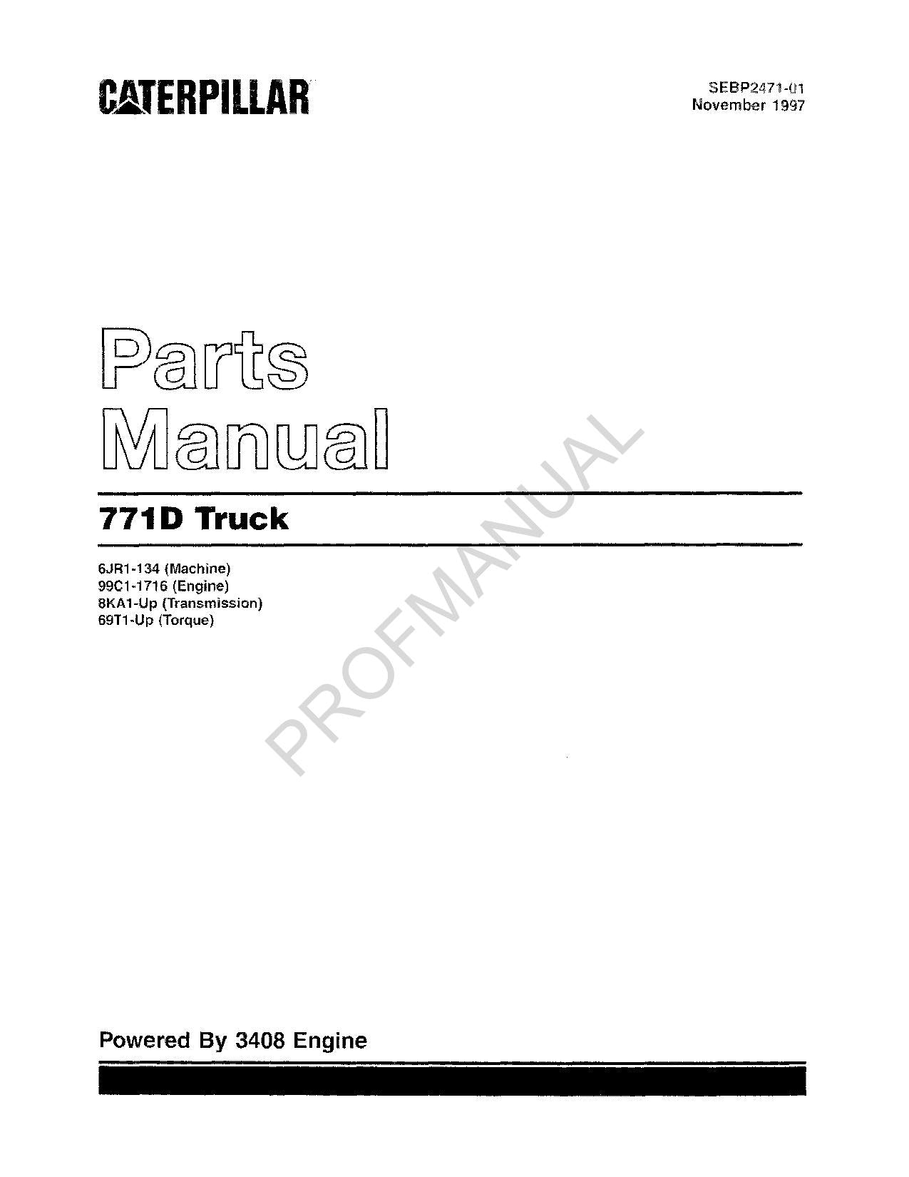 Caterpillar Cat 771D Off Highway Truck Parts Catalog Manual SEBP2471