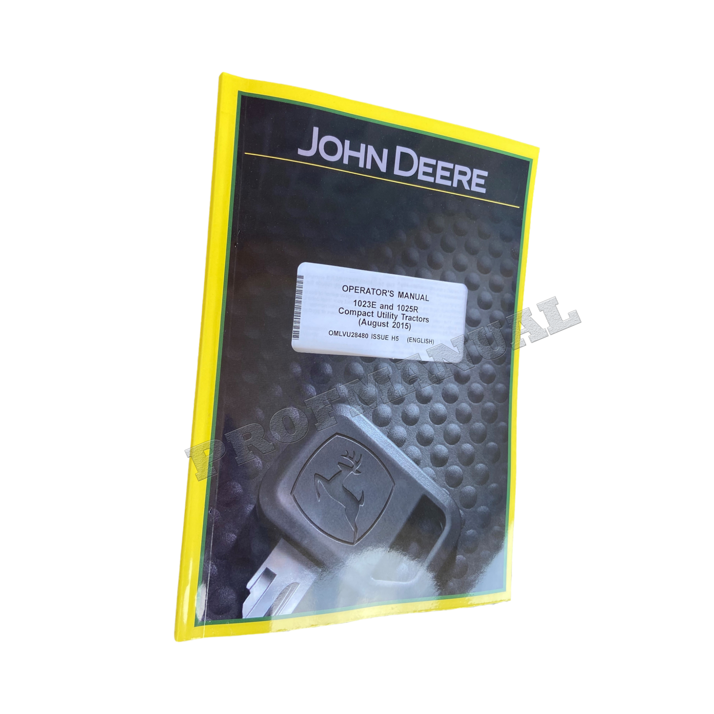 JOHN DEERE 1023E 1025R TRACTOR OPERATORS MANUAL + !BONUS! OMLVU28480