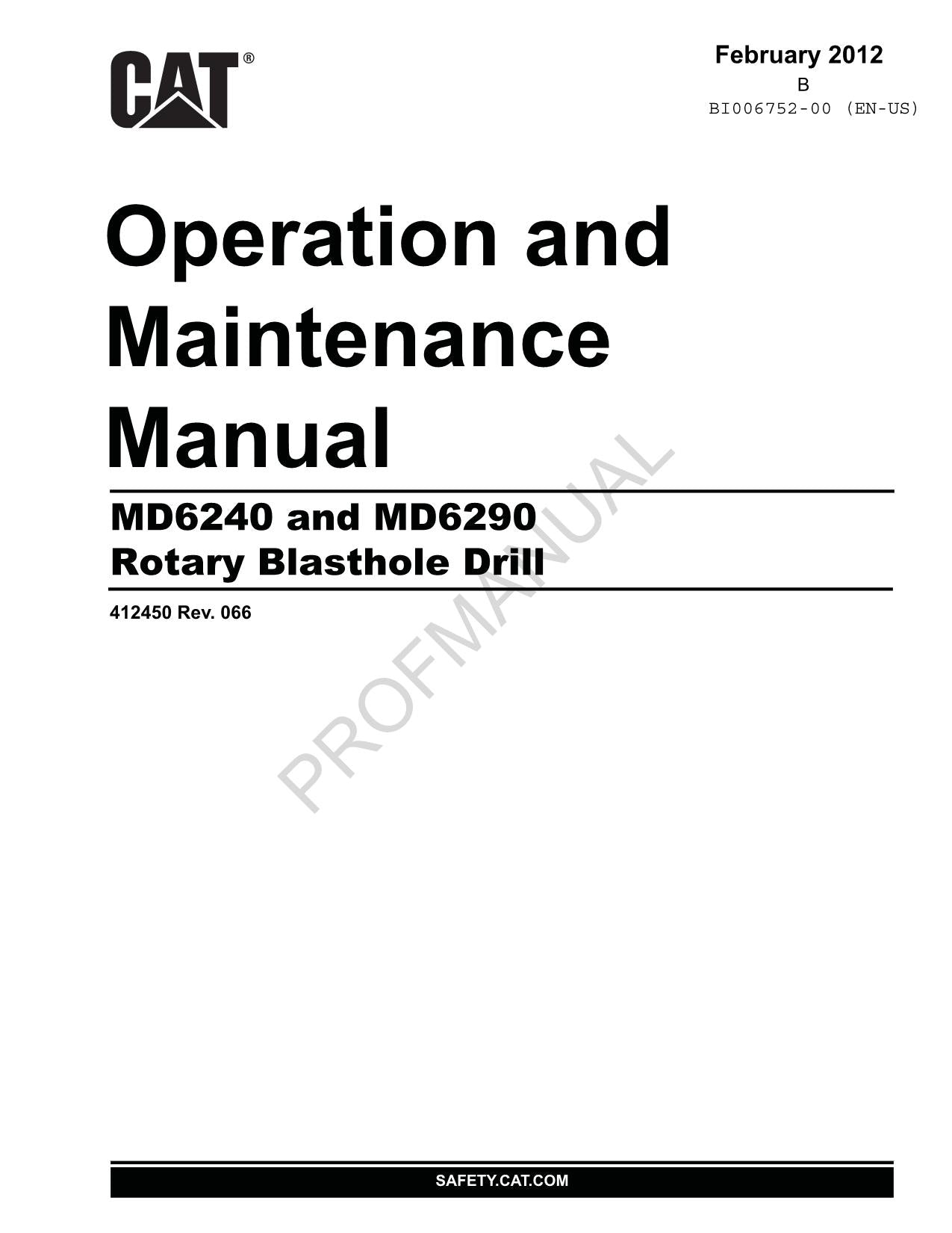 Caterpillar MD6240 MD6290 Rotary Blasthole Drill OPERATORS MAINTENANCE MANUAL