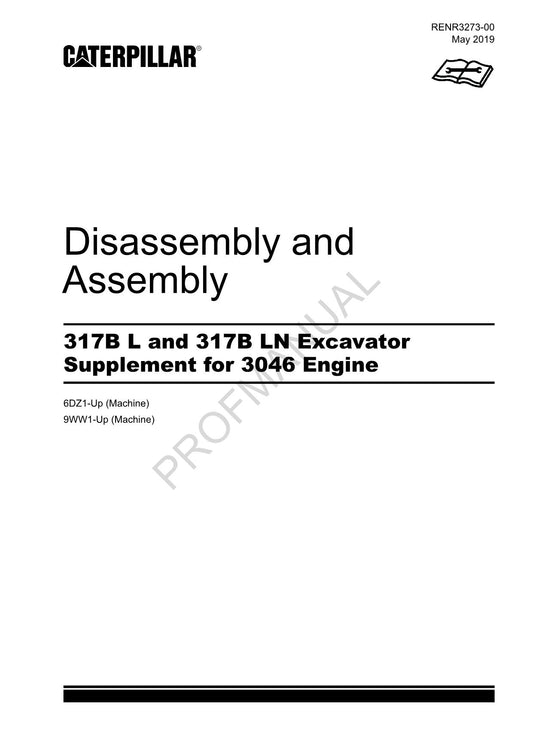 Caterpillar 317B L 317B LN Excavator Suppl 3046 Engine Disassembly Assem Manual