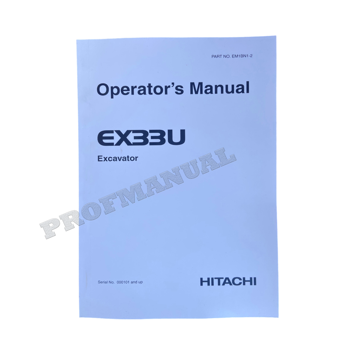 HITACHI EX33U EXCAVATOR OPERATORS MANUAL