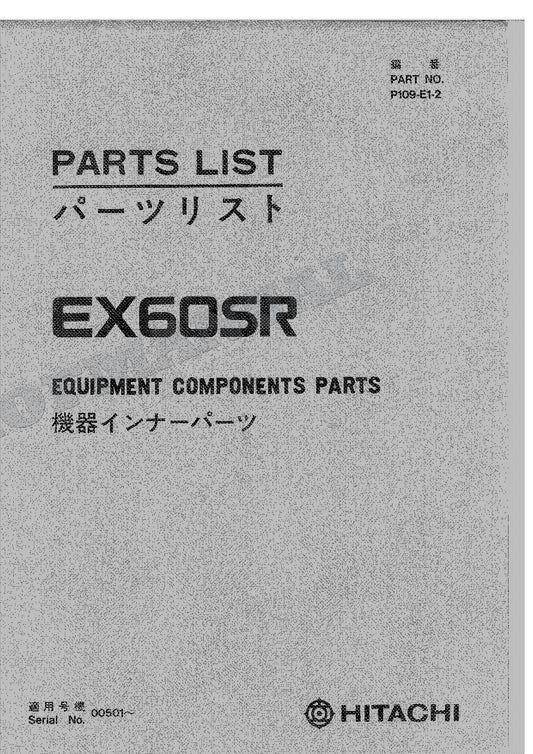 HITACHI EX60SR Equipment Component Excavator Parts Catalog Manual