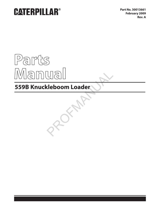 Caterpillar Cat 559B Tier 3 Knuckleboom Loader Parts Catalog Manual