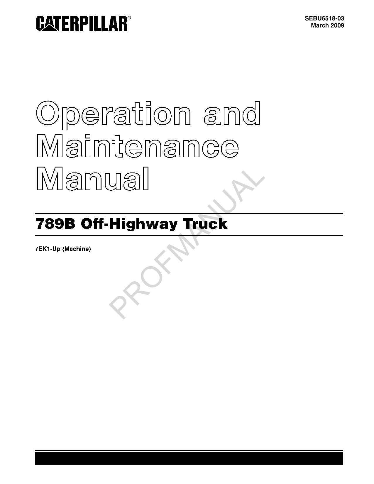 Caterpillar Cat 789B Off Highway Truck Operators Maintenance Manual