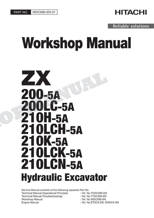 HITACHI ZX200-5A ZX200LC-5A ZX210H-5A Excavator Service Repair Workshop Manual