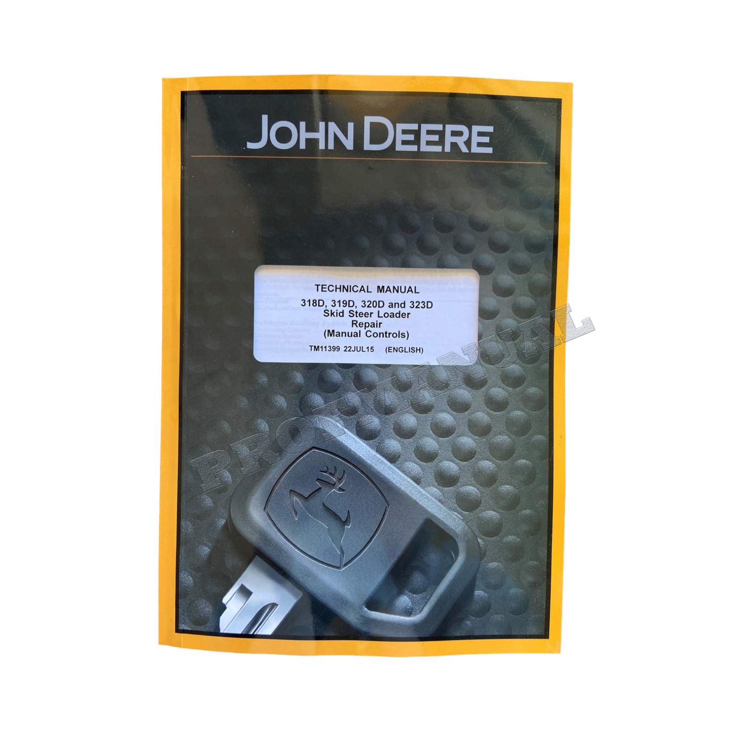 REPARATURHANDBUCH FÜR KOMPAKTLADER JOHN DEERE 318D 319D 320D 323D + !BONUS!