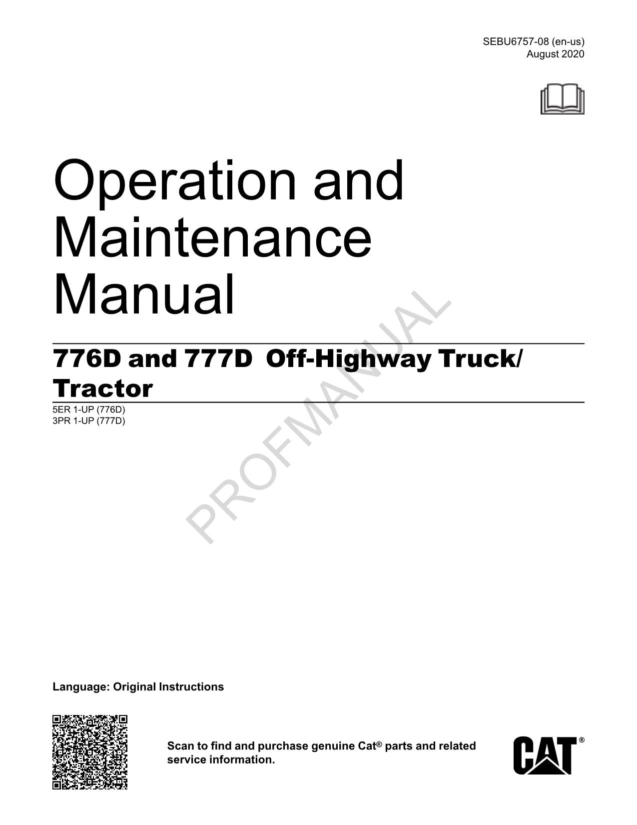 Caterpillar Cat 776D 777D Off Highway Truck Tractor Operators Maintenance Manual