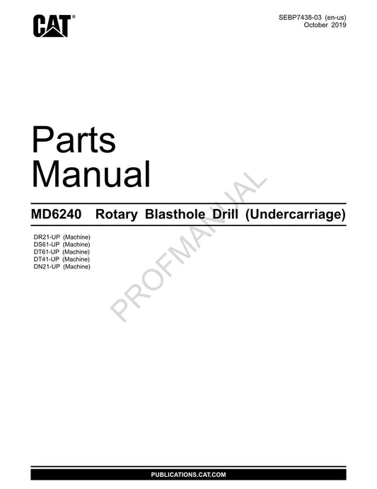 Catalogue et manuel des pièces détachées du train de roulement de la foreuse rotative Caterpillar Cat