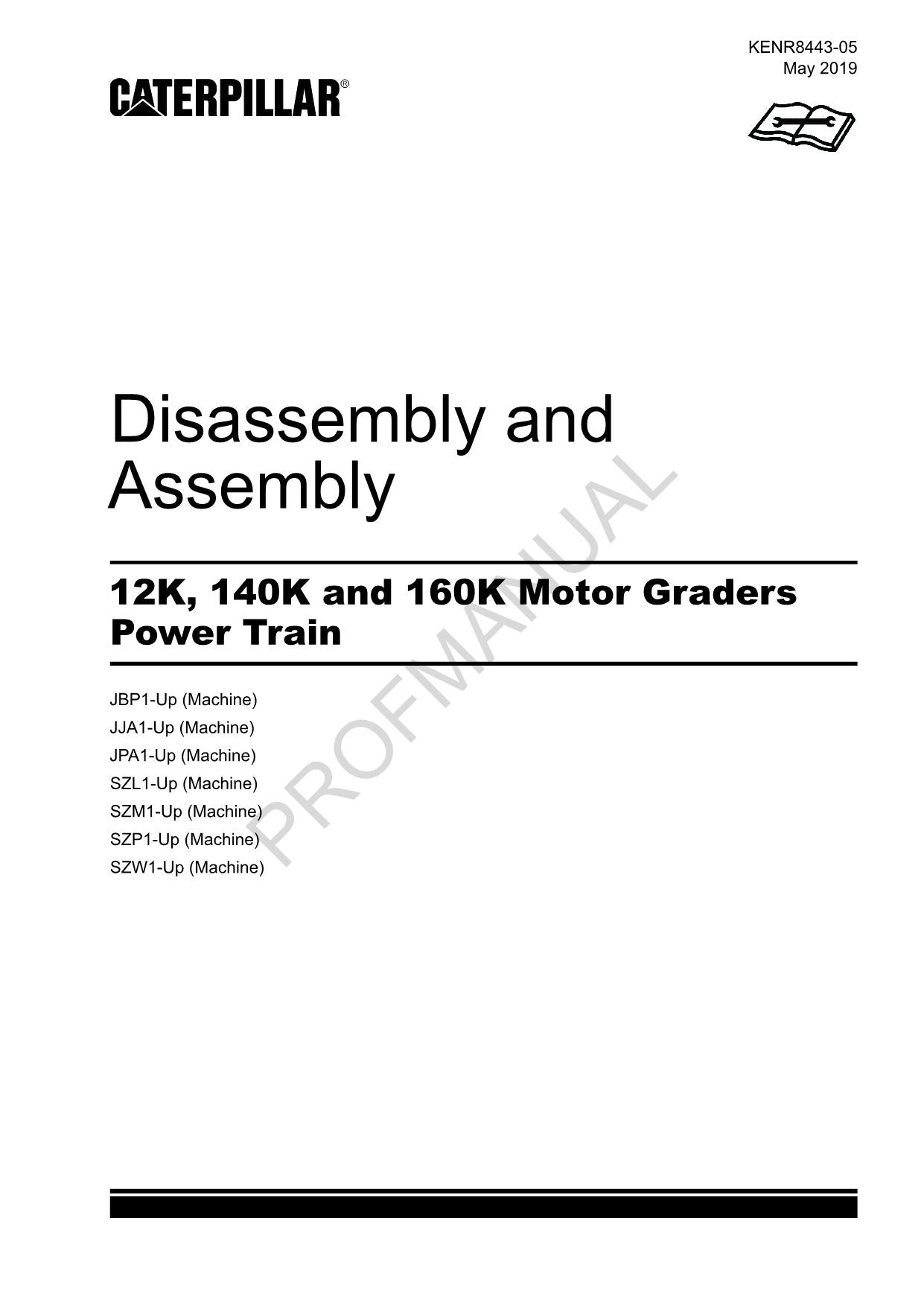 Caterpillar 12K 140K 160K GRADER Power Train Disassemb Assembly Service Manual