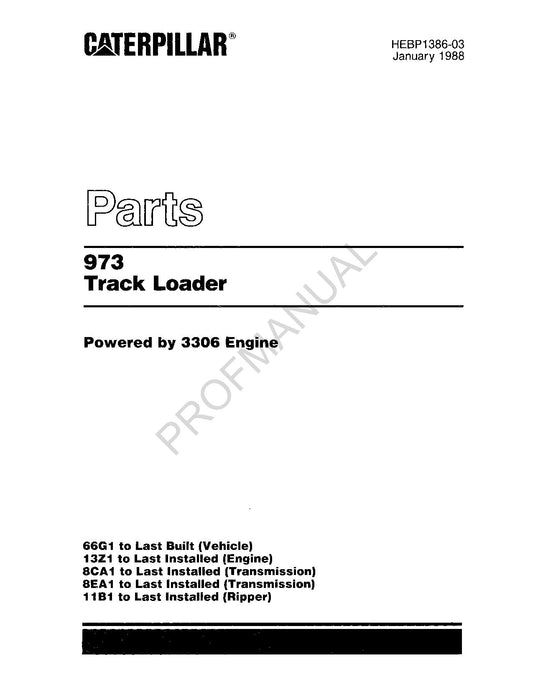 Caterpillar Cat 973 Track Loader Parts Catalog Manual HEBP1386