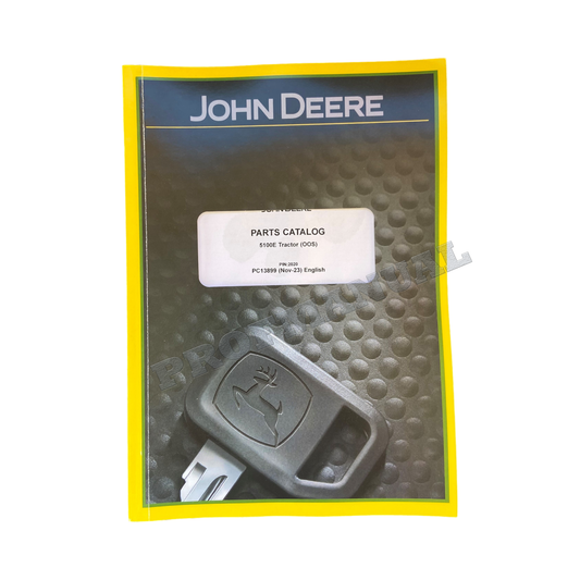 JOHN DEERE 5100E TRACTOR PARTS CATALOG MANUAL PC13899