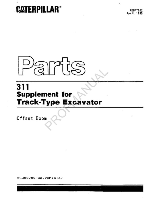 Catalogue de pièces détachées pour excavatrice à chenilles Caterpillar 311 Supplément Manuel