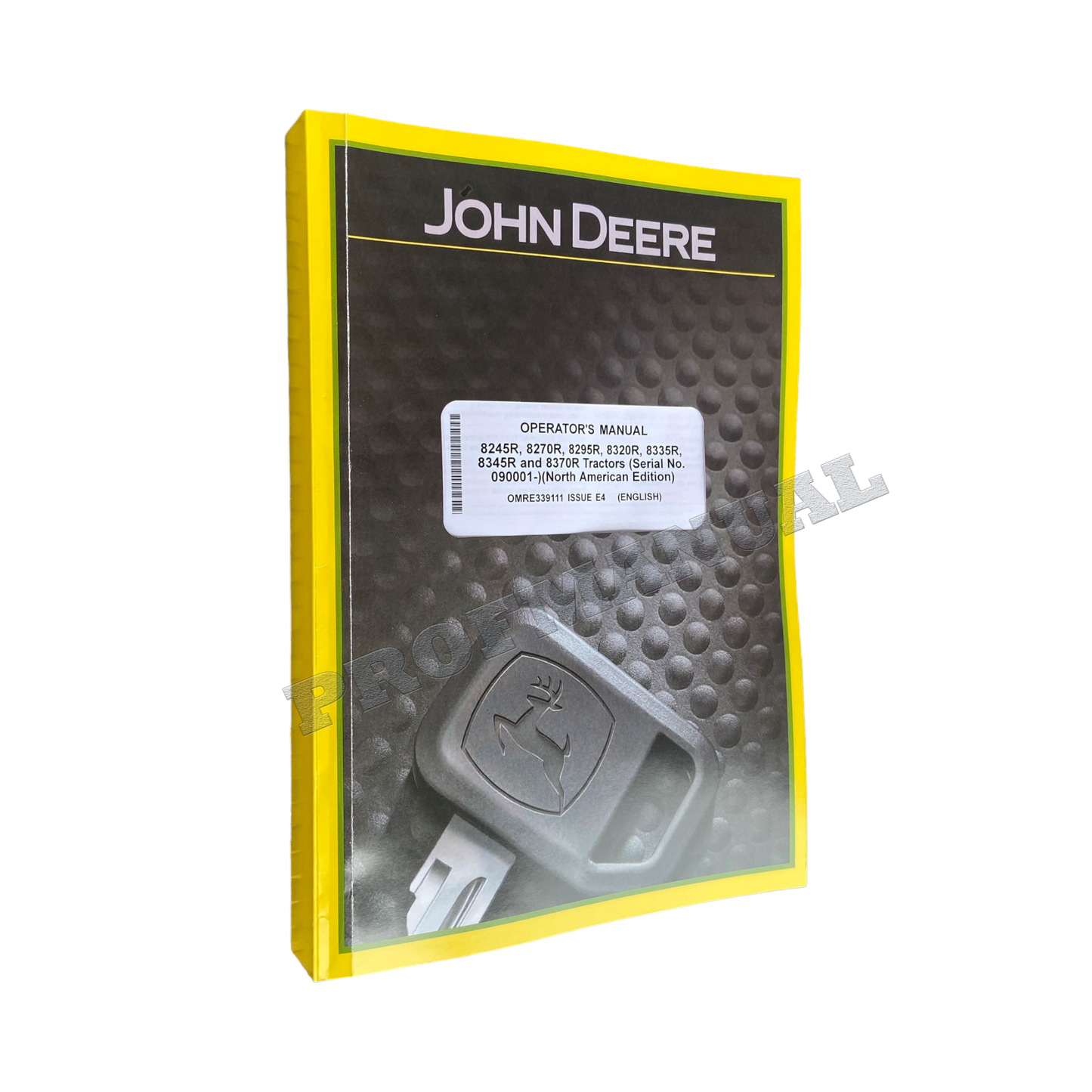 JOHN DEERE 8245R 8270R 8295R 8320R TRACTOR OPERATORS MANUAL 090001-100000