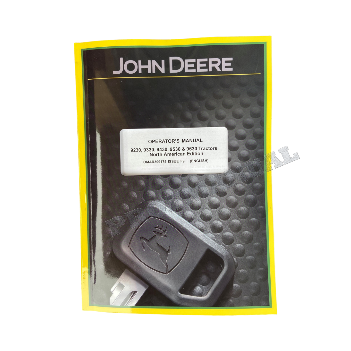 MANUEL D'UTILISATION DU TRACTEUR JOHN DEERE 9230 9330 9430 9630 9530 + !BONUS!