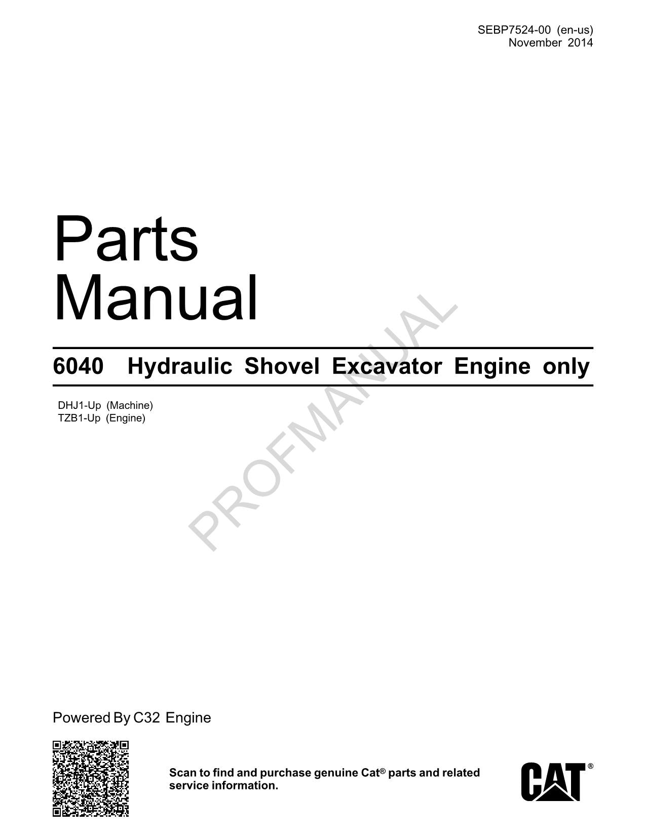 Catalogue de pièces détachées pour moteur d'excavatrice Caterpillar 6040 uniquement C32 SEBP7524