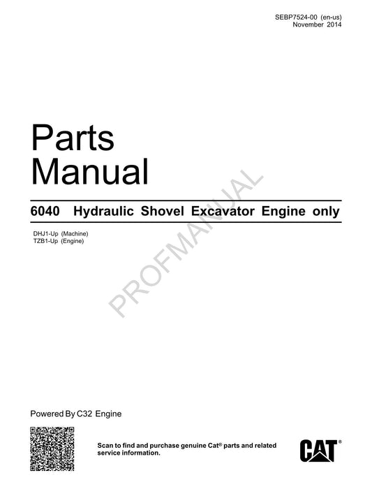 Caterpillar 6040 Baggermotor nur C32 Motorteile Katalog Handbuch SEBP7524