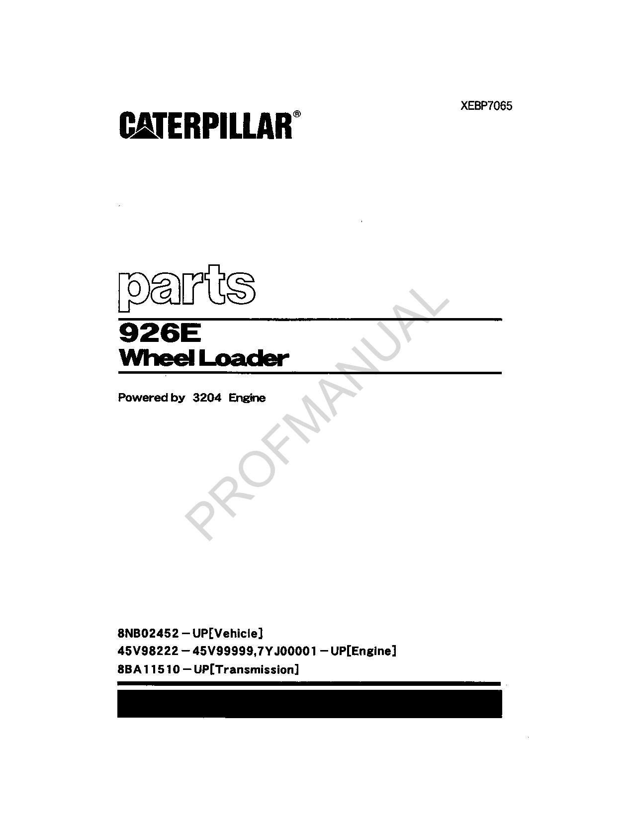 Caterpillar Cat 926E Wheel Loader Parts Catalog Manual XEBP7065