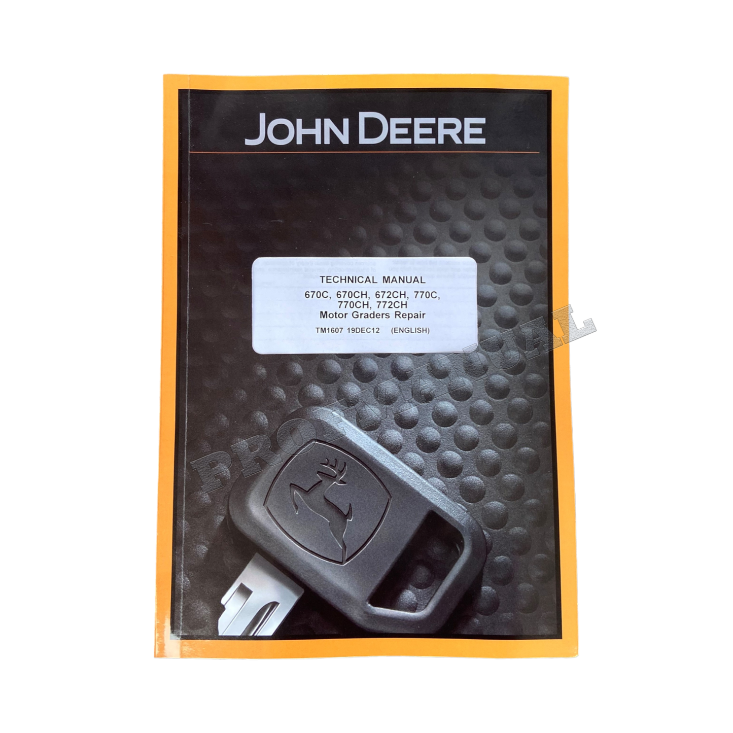 JOHN DEERE 670C 670CH 672CH 770C 770CH 772CH GRADER REPAIR SERVICE MANUAL