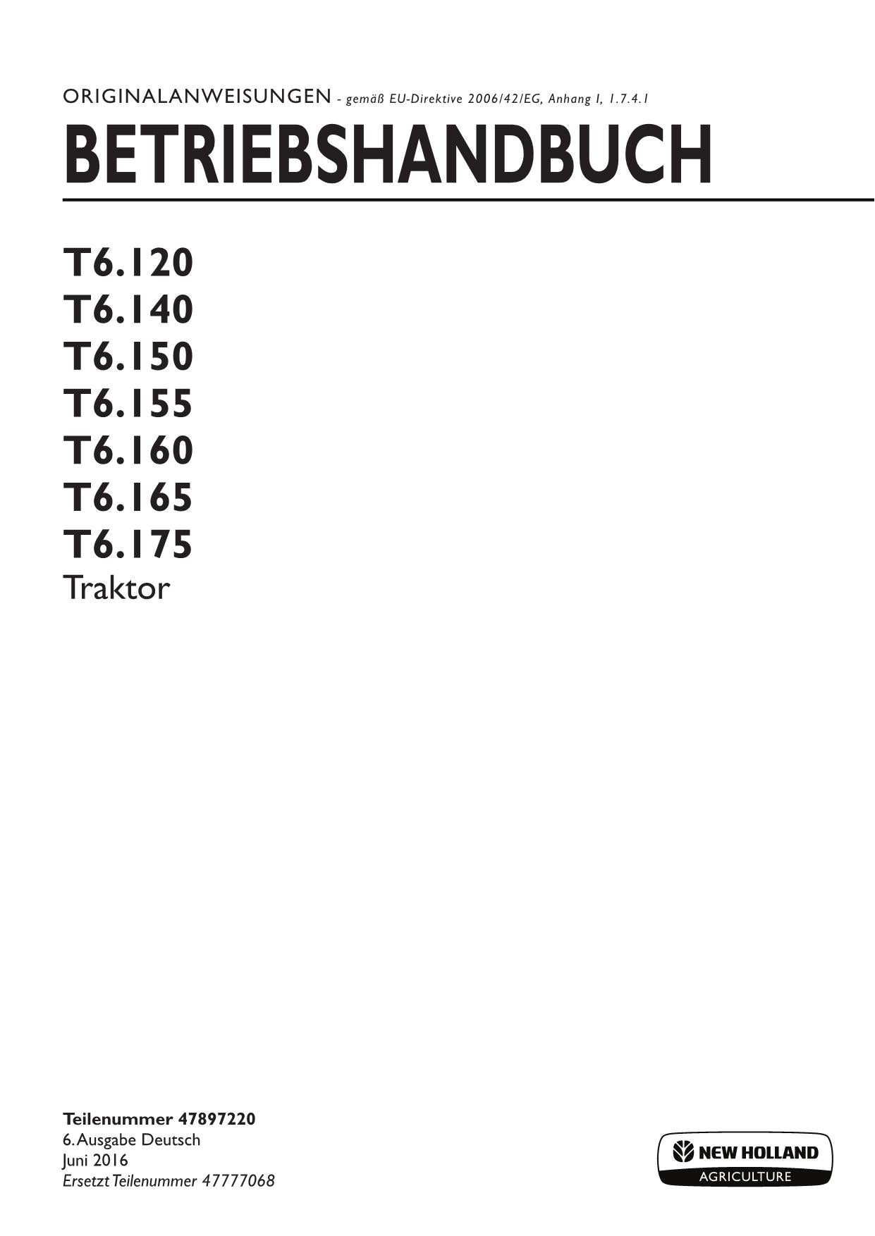 New Holland T6.155 T6.160 T6.165 T6.175 Traktor Betriebsanleitung