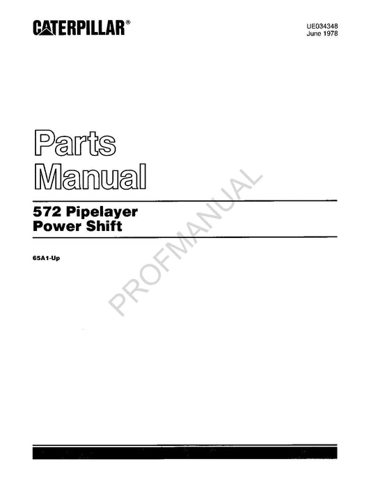 Caterpillar Cat 572 Pipelayer Power Shift Parts Catalog Manual