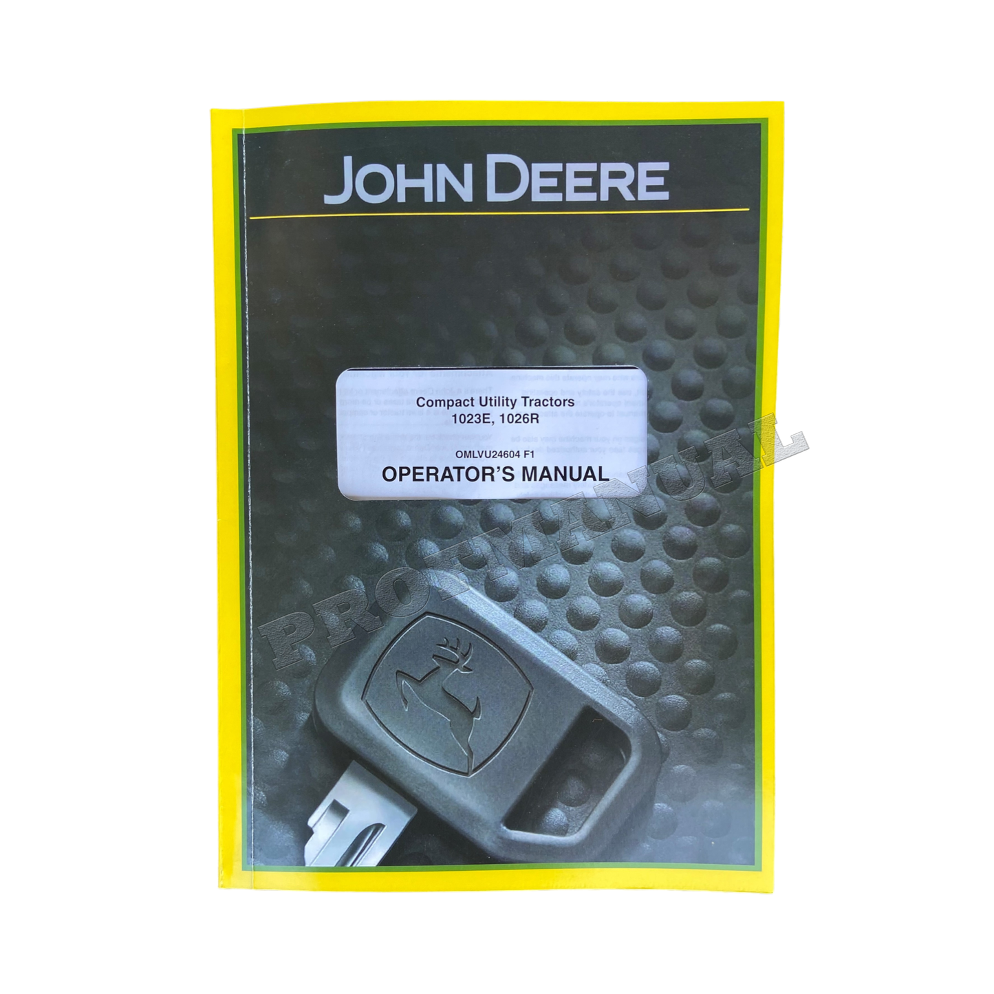 JOHN DEERE 1023E 1026R TRAKTOR-BENUTZERHANDBUCH + !BONUS!