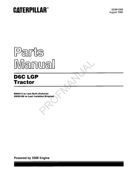 Manuel du catalogue des pièces détachées du tracteur Caterpillar Cat D6C LGP SEBP1089