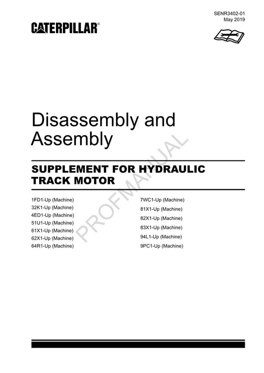 Caterpillar Cat SUPPLEMENT HYDRAULIC TRACK MOTOR Disassembly Assembly Manual