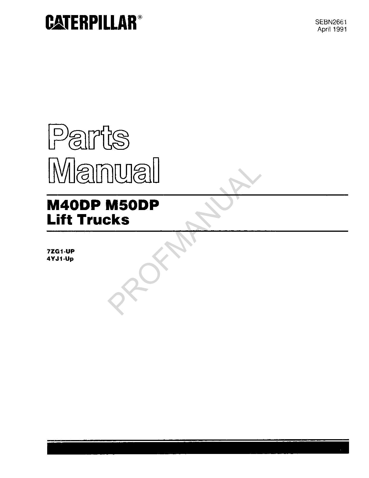 Caterpillar M40DP M50DP Lift Truks Parts Catalog Manual