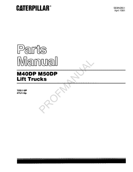 Caterpillar M40DP M50DP Lift Truks Parts Catalog Manual