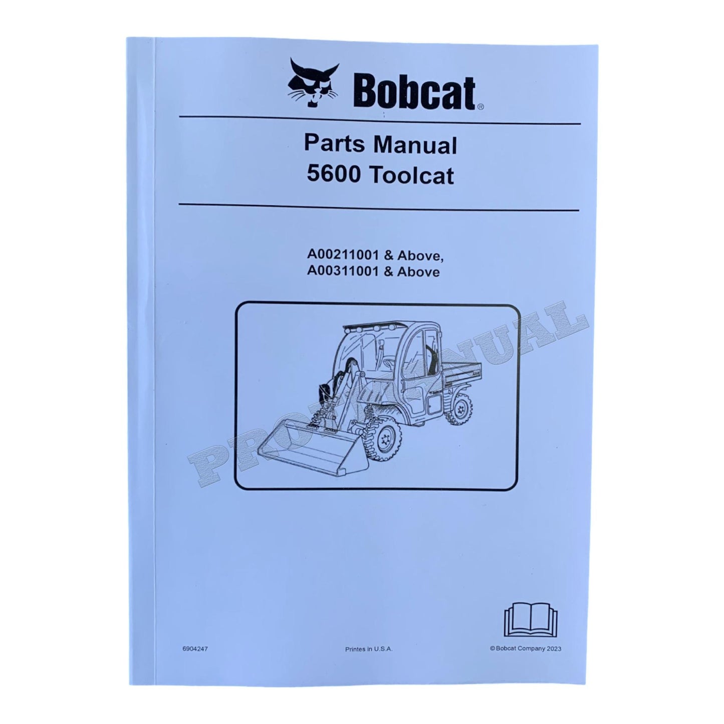 Catalogue de pièces détachées pour machine de travail Bobcat 5600 Toolcat Manuel A00211001- A00311001-