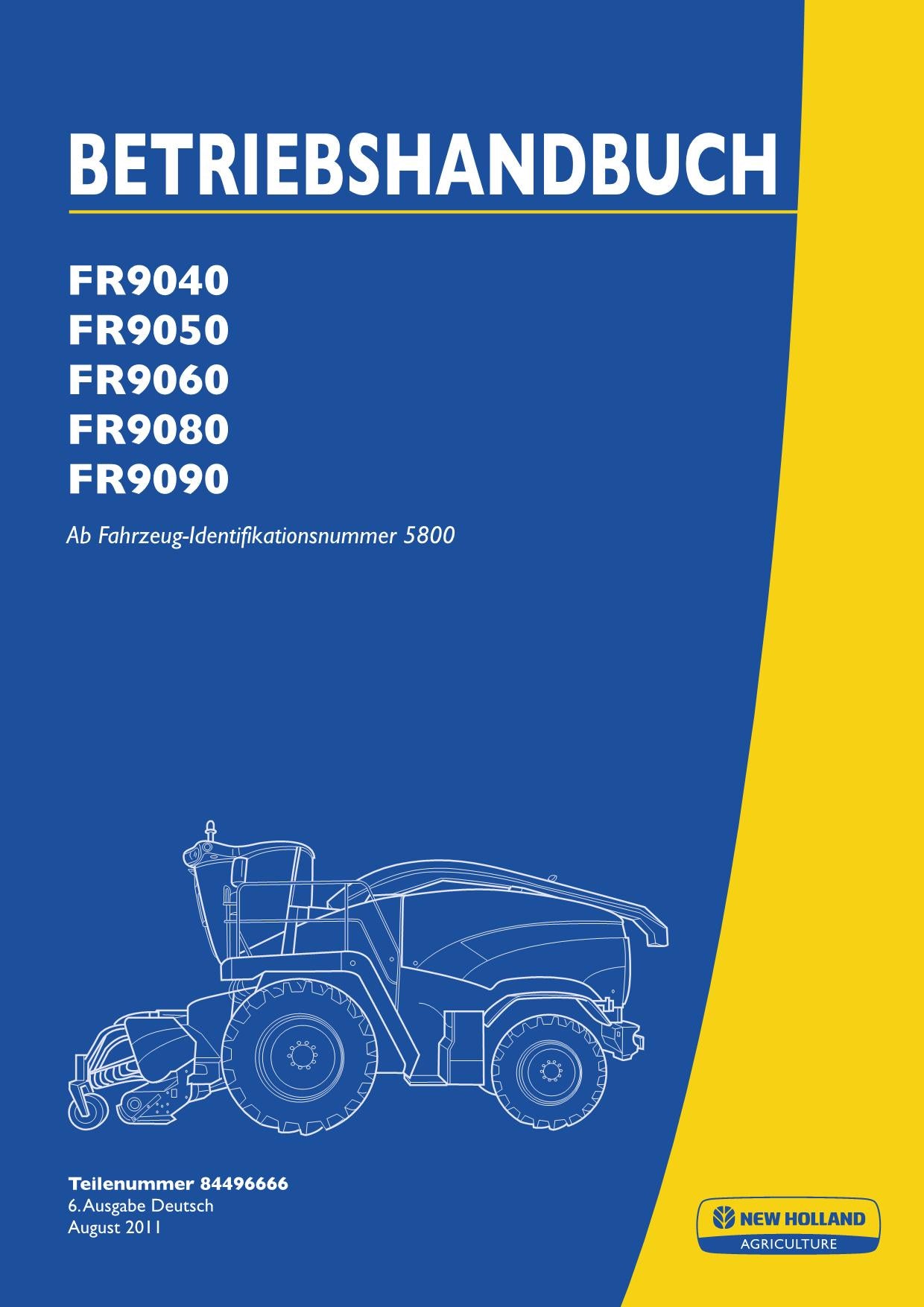 New Holland FR9040 FR9050 FR9060 FR9080 FR9090 Manuel d'utilisation 5800-