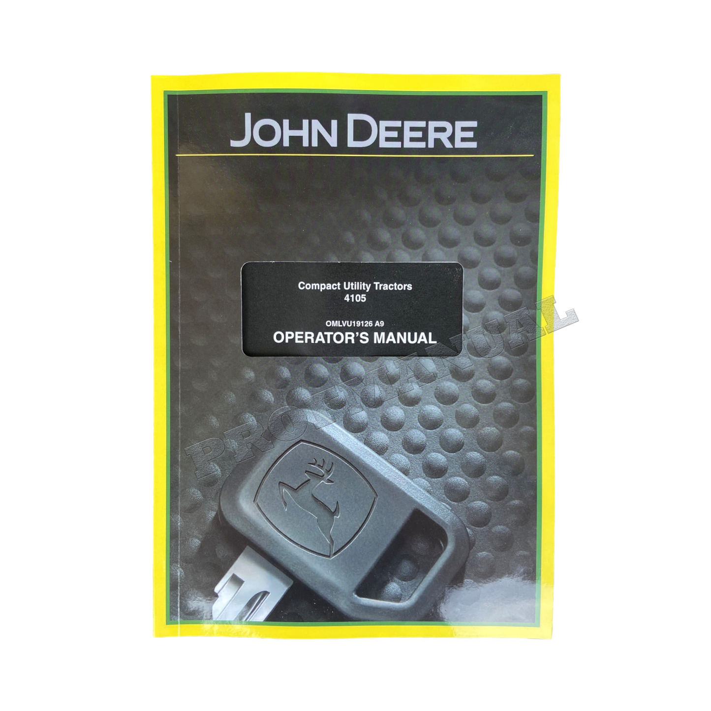 JOHN DEERE 4105 TRACTOR OPERATORS MANUAL #1