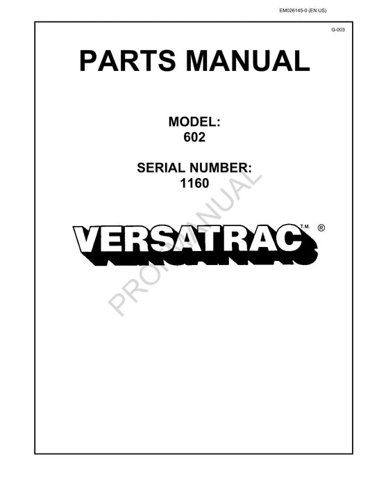 Catalogue de pièces détachées pour chenilles souterraines longue taille Versatrac 602, manuel série 1160