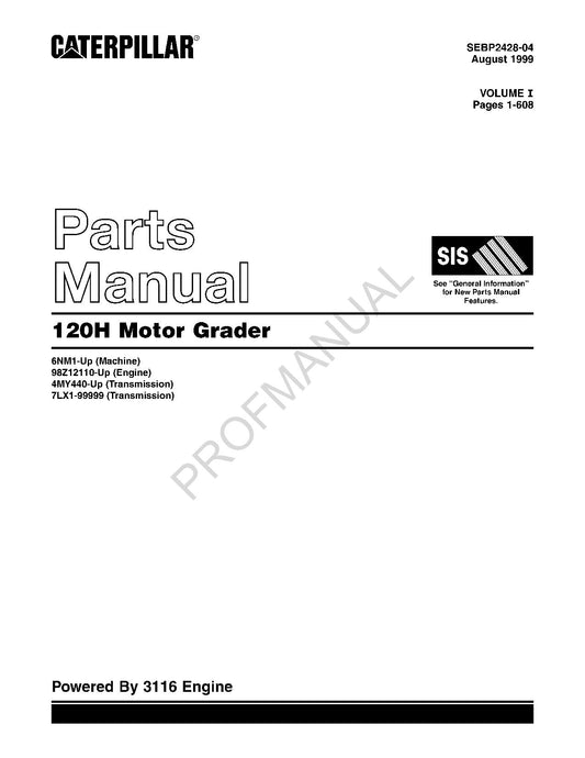 Caterpillar Cat 120H Motor Grader Parts Catalog Manual SEBP2428