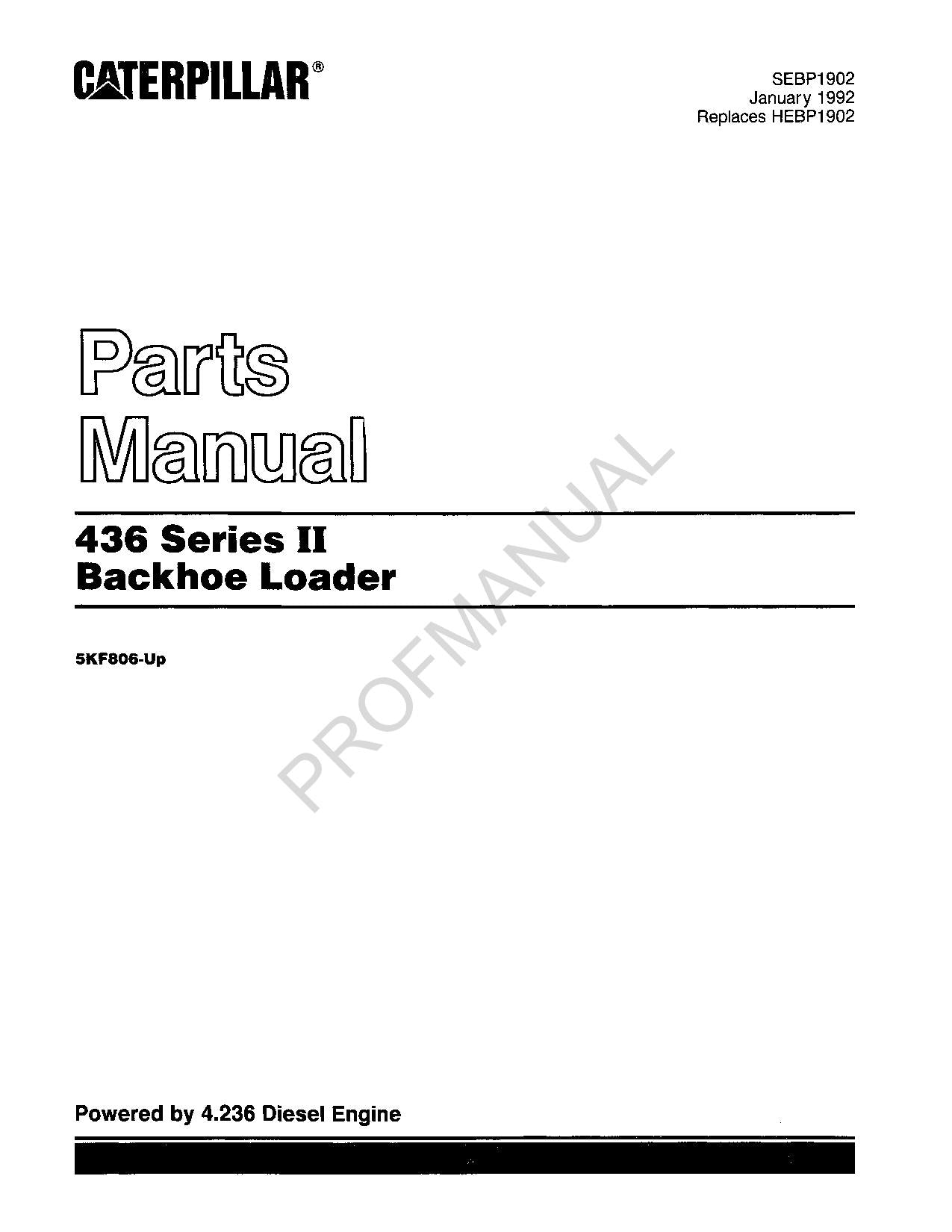 Caterpillar Cat 436 Series II Backhoe Loader Parts Catalog Manual SEBP1902