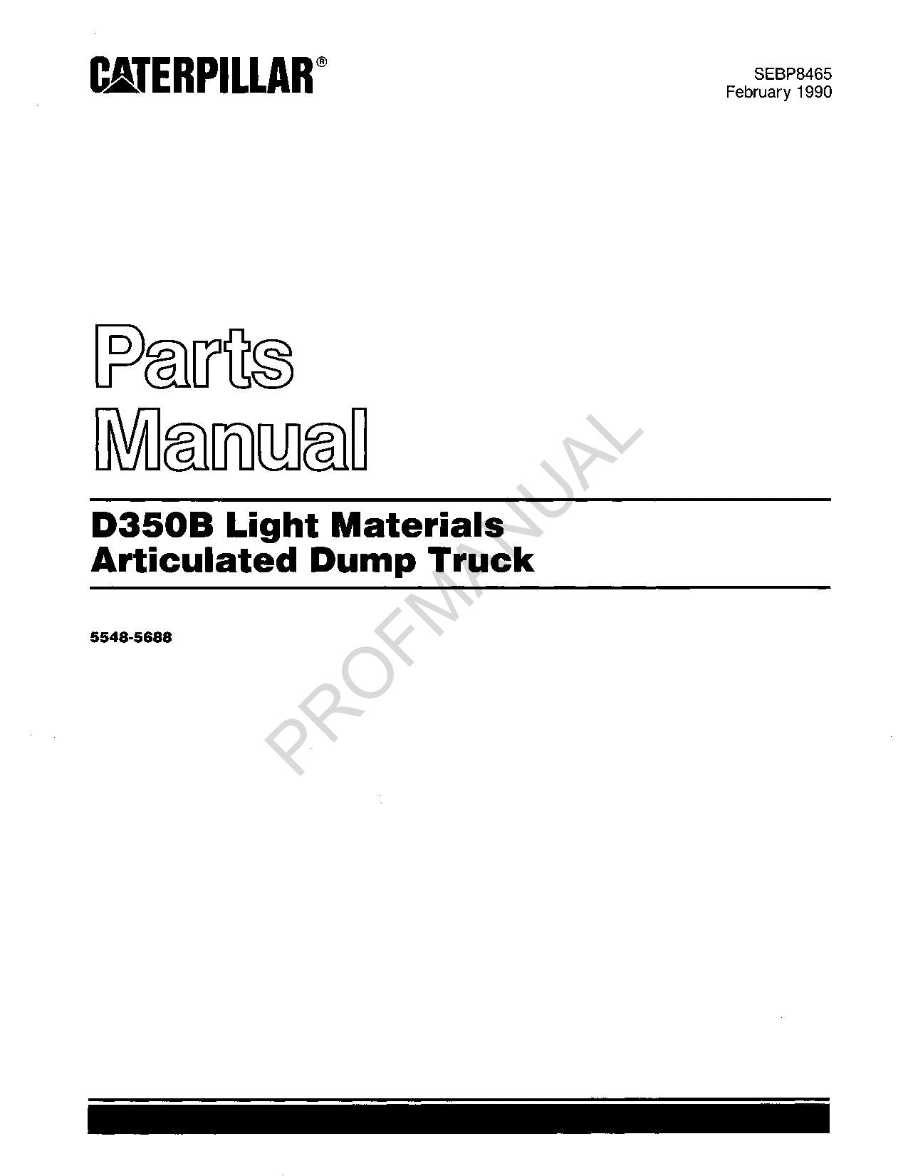 Caterpillar D350B Light Materials Articulated Dump Truck Parts Catalog Manual