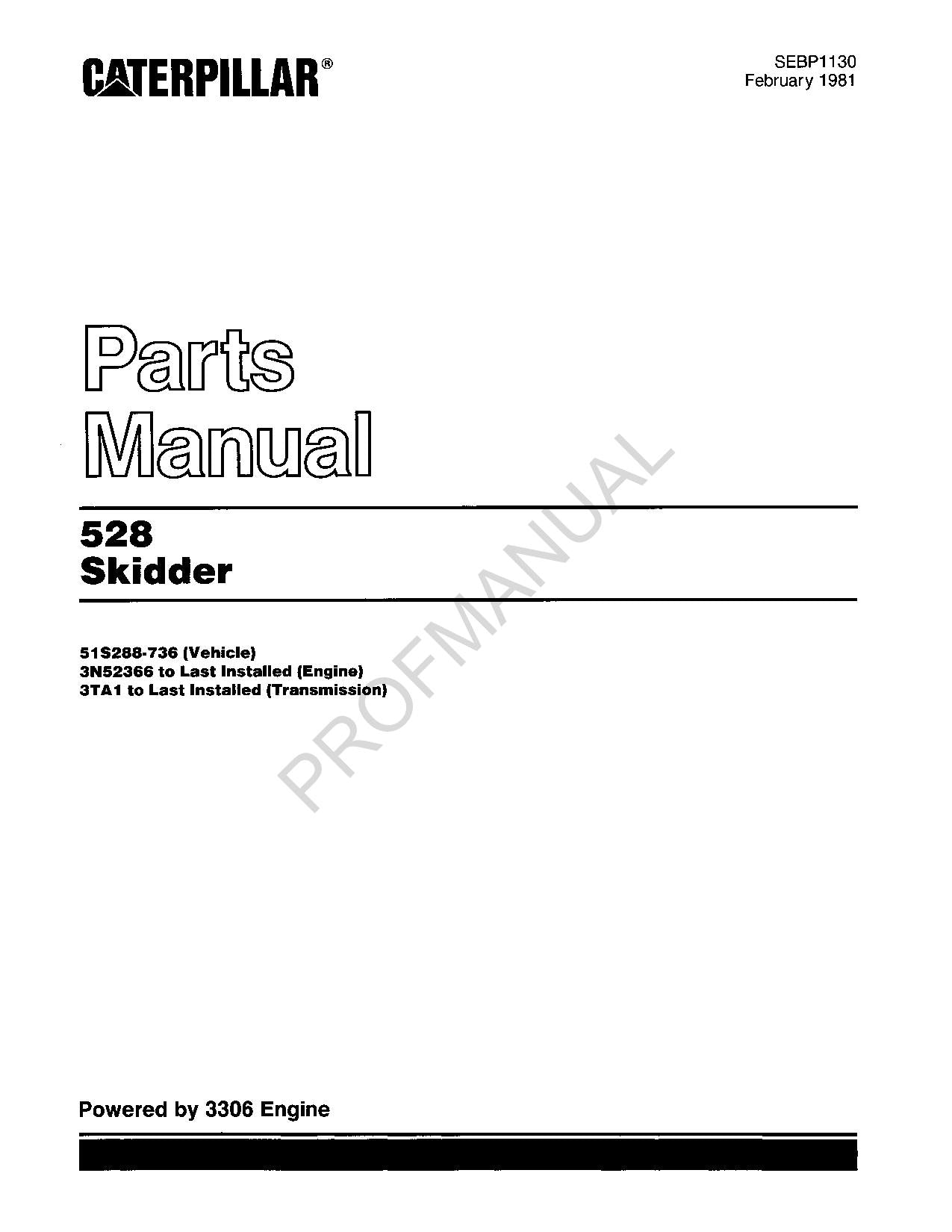 Caterpillar Cat 528 Skidder Parts Catalog Manual SEBP1130